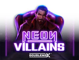 Neon Villains DoubleMax